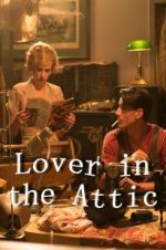 Watch Lover in the Attic 123movies