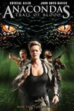 Watch Anacondas: Trail of Blood 123movies