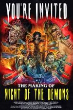 Watch You\'re Invited: The Making of Night of the Demons 123movies