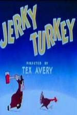 Watch Jerky Turkey 123movies
