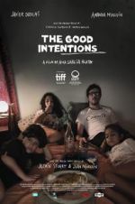 Watch The Good Intentions 123movies