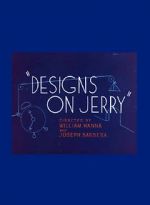 Watch Designs on Jerry 123movies
