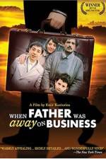 Watch Otac na sluzbenom putu 123movies