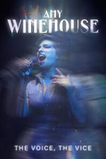 Watch Amy Winehouse: The Voice, the Vice 123movies