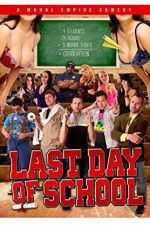 Watch Last Day of School 123movies