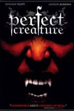 Watch Perfect Creature 123movies