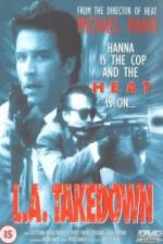 Watch L.A. Takedown 123movies