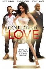 Watch Could This Be Love 123movies