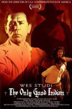 Watch The Only Good Indian 123movies