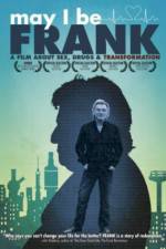 Watch May I Be Frank 123movies