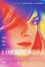 Watch A Fantastic Woman 123movies