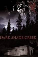 Watch Dark Shade Creek 123movies