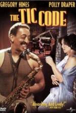 Watch The Tic Code 123movies