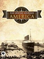 Watch The Jewish Journey: America 123movies