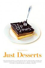 Watch Just Desserts 123movies