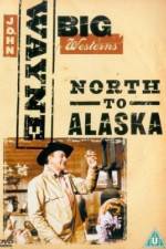 Watch North to Alaska 123movies