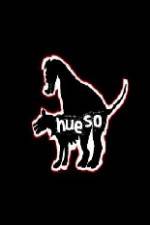 Watch Hueso 123movies