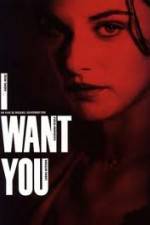 Watch I Want You 123movies