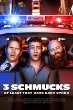 Watch 3 Schmucks 123movies