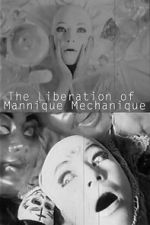 Watch The Liberation of the Mannique Mechanique 123movies