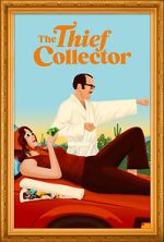 Watch The Thief Collector 123movies