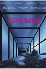Watch Seat in Shadow 123movies
