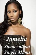 Watch Jamelia - Shame about Single Mums 123movies