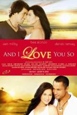Watch And I Love You So 123movies