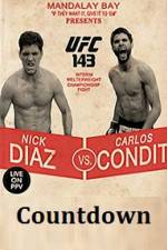 Watch Countdown to UFC 143 Diaz vs Condit 123movies