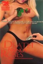 Watch Death Brings Roses 123movies