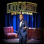 Watch Steve Byrne: The Last Late Night (TV Special 2022) 123movies