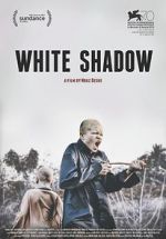 Watch White Shadow 123movies