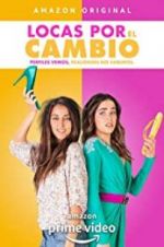 Watch Locas por el Cambio 123movies
