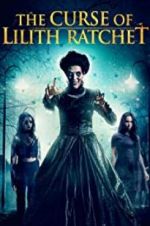 Watch The Curse of Lilith Ratchet 123movies