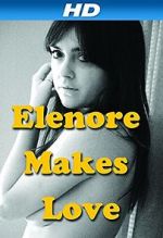 Watch Elenore Makes Love 123movies