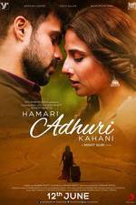 Watch Hamari Adhuri Kahaani 123movies
