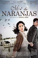 Watch Miel de naranjas 123movies