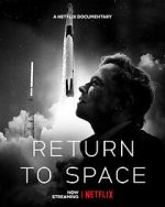 Watch Return to Space 123movies