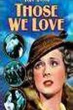 Watch Those We Love 123movies
