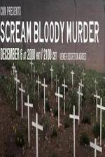 Watch CNN Presents - Scream Bloody Murder 123movies