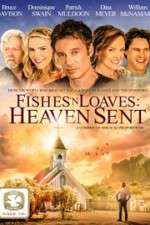 Watch Fishes 'n Loaves: Heaven Sent 123movies