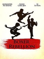 Watch Boxer Rebellion 123movies