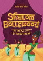 Watch Shalom Bollywood: The Untold Story of Indian Cinema 123movies