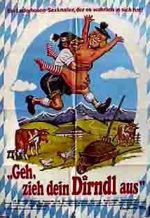 Watch Geh, zieh dein Dirndl aus 123movies