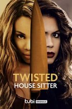 Watch Twisted House Sitter 123movies