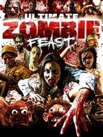 Watch Ultimate Zombie Feast 123movies
