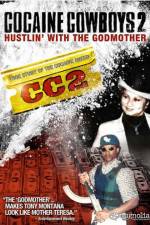 Watch Cocaine Cowboys II: Hustlin' with the Godmother 123movies