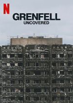 Watch Grenfell: Uncovered 123movies
