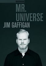 Watch Jim Gaffigan: Mr. Universe 123movies