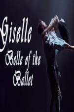 Watch Giselle: Belle of the Ballet 123movies